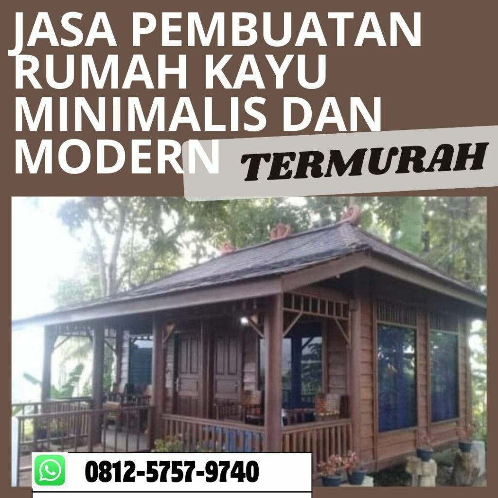 TERMURAH, WA 0812-5757-9740 Jasa Pembuatan Rumah Kayu Depok  <span style=