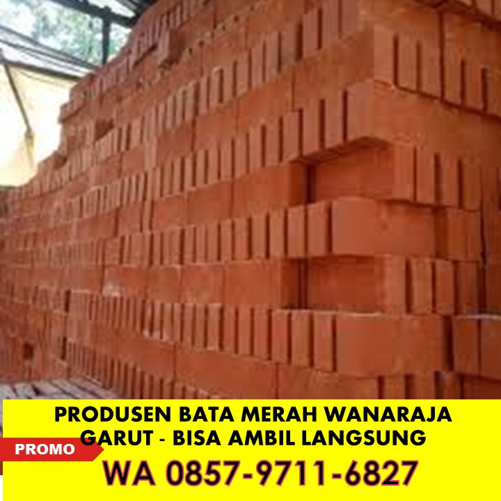 WA 0857-9711-6827 | Batu Bata Merah Garut di 
Tambaksari Ciamis | Langsung Kirim Dari Garut