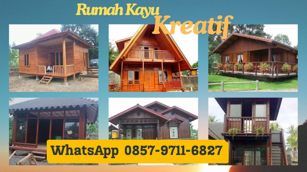 WA 0857-9711-6827 Jasa Bangun  Rumah Kayu  Profesional di Baranangsiang , Bogor Timur