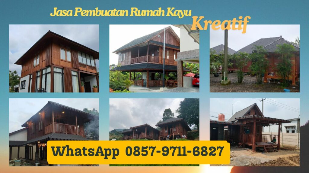 WA 0857-9711-6827 Jasa Bangun  Rumah Kayu  Profesional di 
Rancah Ciamis
